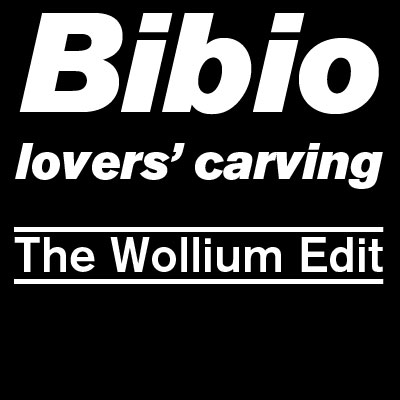 Bibio Lovers' Carving — The Wollium Edit